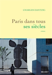 Paris Dans Tous Ses Siècles