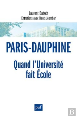 Bertrand.pt - Paris-Dauphine : Quand L'Université Fait École ?