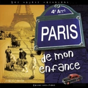 Paris De Mon Enfance ; Des Objets Racontent