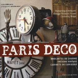 Bertrand.pt - Paris Déco ; Brocantes De Charme, Trésors Vintage, Cabinets De Curiosité