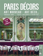 Paris Décors : Art Nouveau, Art Déco