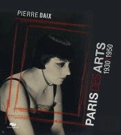 Paris Des Arts 1930-1950