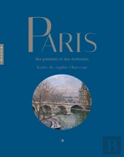 Paris Des Peintres Et Des Écrivains
