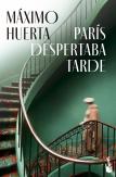 Paris Despertaba Tarde