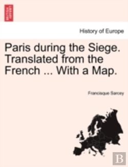 Bertrand.pt - Paris During The Siege. Translated From
