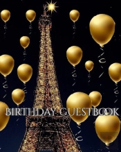 Paris Eiffel Tower Birthday  Gold  Ballon Blank Guest Book