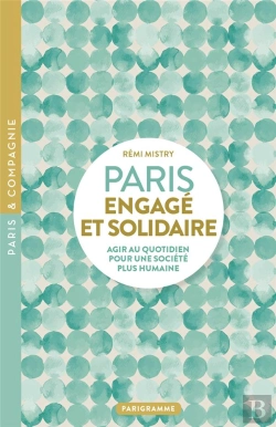 Bertrand.pt - Paris Engagé Et Solidaire : Agir Au Quotidien Pour Une Société Plus Humaine