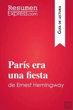 Bertrand.pt - París Era Una Fiesta De Ernest Hemingway (Guía De Lectura)