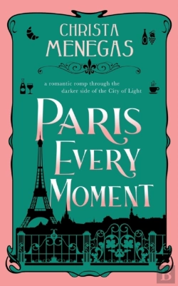Bertrand.pt - Paris Every Moment: A Romantic Romp Thro