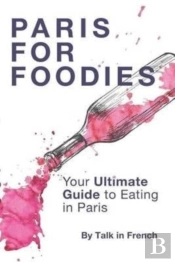 Paris For Foodies
