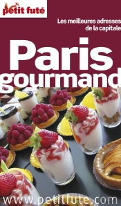 Paris Gourmand 2013 Petit Fute