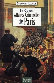 Paris Grandes Affaires Criminelles