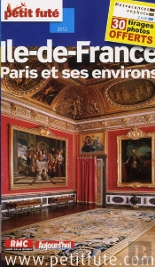 Paris Ile De France, 2012 Petit Fute