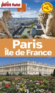 Paris Ile De France 2013 - Petit Fute