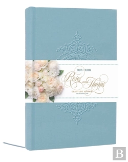 Bertrand.pt - Paris In Bloom: Roses And Thorns Gratitude Journal