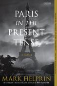 Paris In The Present Tense: A Novel