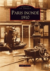 Paris Inondé ; 1910