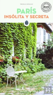 Paris Insólita Y Secreta