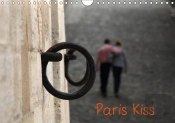 Paris Kiss Calendrier Mural 2018 Din A4 Horizontal