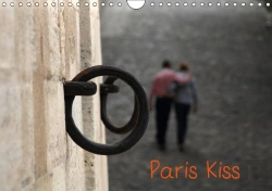 Bertrand.pt - Paris Kiss Calendrier Mural 2018 Din A4 Horizontal