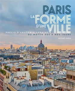 Bertrand.pt - Paris, La Forme D'Une Ville