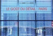 Paris, Le Goût Du Détail