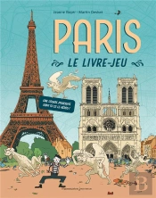 Paris, Le Livre-Jeu : Une Course Poursuite Dont Tu Es Le Héros