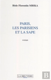 Paris, Les Parisiens Et La Sape