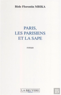 Bertrand.pt - Paris, Les Parisiens Et La Sape