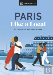 Paris Like A Local
