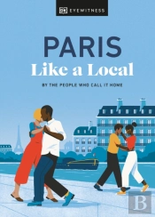Paris Like A Local