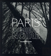 Paris ; Lumière Noire