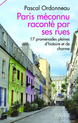 Bertrand.pt - Paris Meconnu Raconte Par Ses Rues
