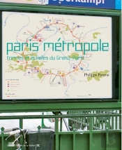Paris Métropole, Formes Et Échelles Du Grand Paris