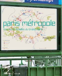 Bertrand.pt - Paris Métropole, Formes Et Échelles Du Grand Paris
