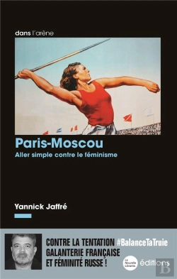 Bertrand.pt - Paris-Moscou - Aller Simple Contre Le Feminisme