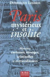Paris Mysterieux Et Insolite