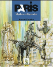 Paris Mythes Et Mysteres