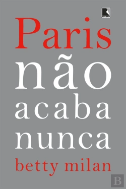 Bertrand.pt - Paris Não Acaba Nunca