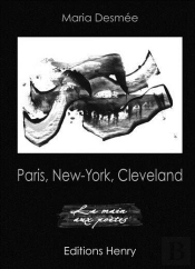 Paris, New-York, Cleveland