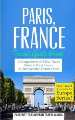 Bertrand.pt - Paris: Paris, France: Travel Guide Book-