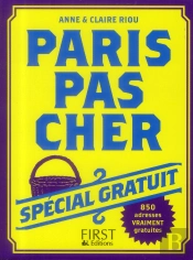 Paris Pas Cher 2013 - Special Paris Gratuit