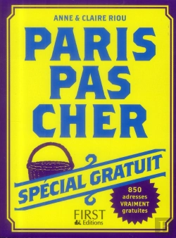 Bertrand.pt - Paris Pas Cher 2013 - Special Paris Gratuit