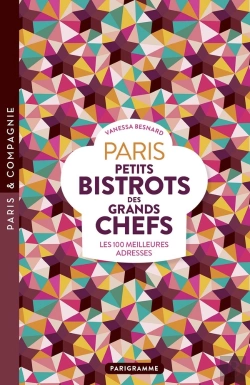 Bertrand.pt - Paris, Petits Bistrots Des Grands Chefs