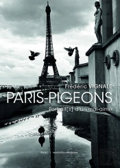 Paris-Pigeons : Portrait[S] D'Un Mal-Aimé