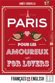 Paris Pour Les Amoureux : Paris For Lovers