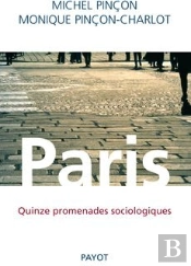 Paris ; Quinze Promenades Sociologiques