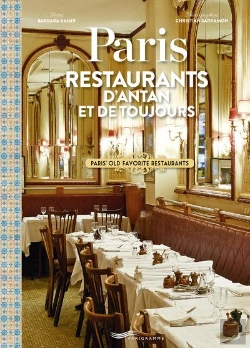 Bertrand.pt - Paris : Restaurants D'Antan Et De Toujours / Paris' Old Favorite Restaurants