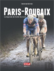 Paris-Roubaix : La Légende De L'Enfer Du Nord