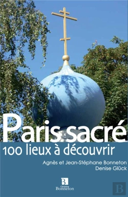 Bertrand.pt - Paris Sacré ; 100 Lieux De Culte